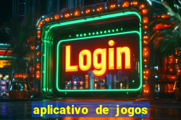 aplicativo de jogos que pagam de verdade